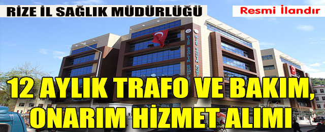 12 Aylık Trafo Ve Kompanzasyon Bakım, Onarım Hizmet Alımı