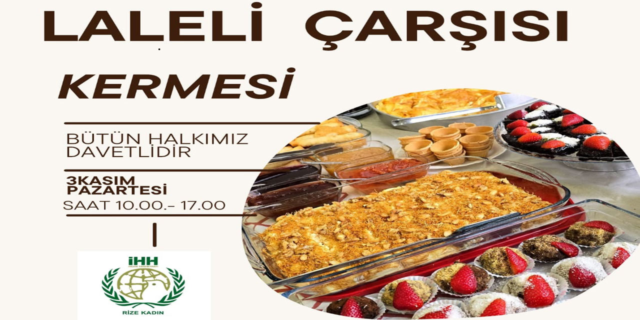 Rize İHH’dan Gazze ve Kriz Bölgeleri İçin “Acil Yardım” Kermesi!