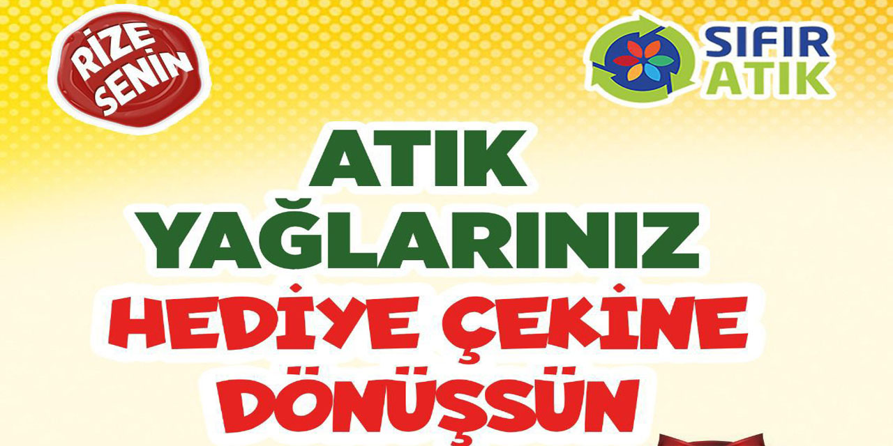 Rize'de 2 Litre Atık Yağ Getirene 5.000 TL Kazanma Şansı