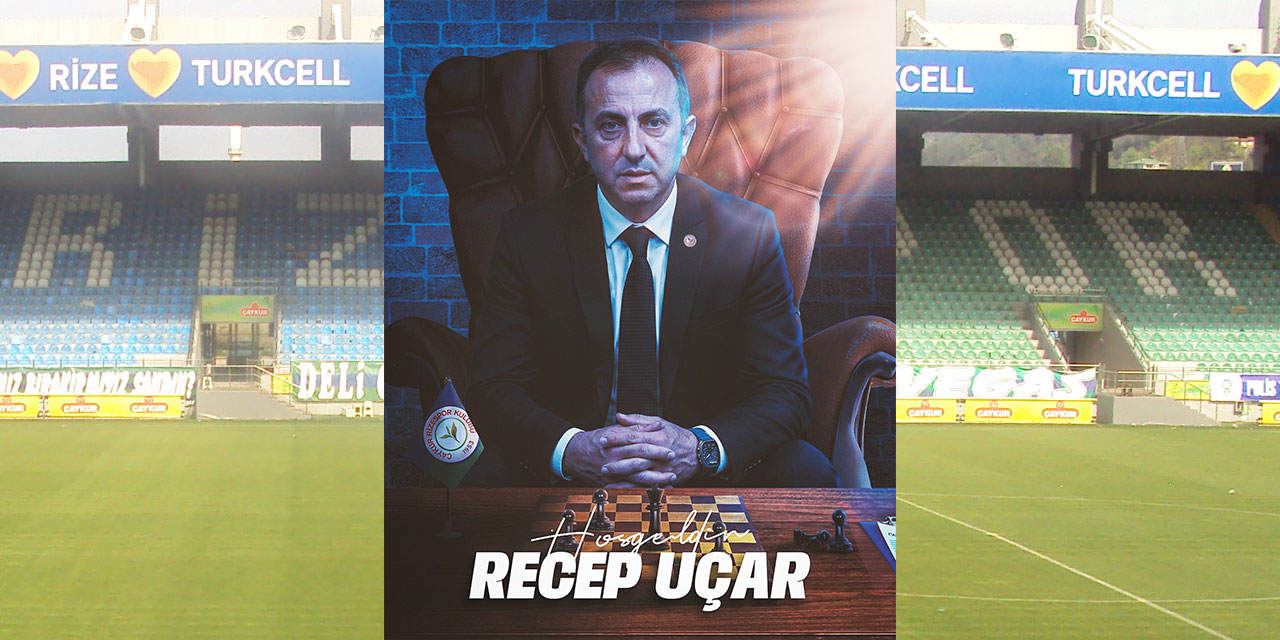 Çaykur Rizespor teknik direktör Recep Uçar'ı açıkladı