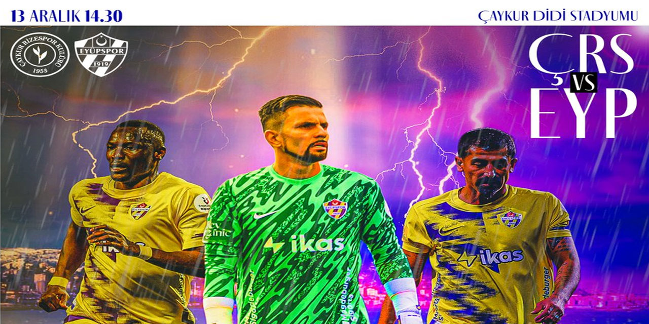 Eyüpspor’un Çaykur Rizespor maçı ilk 11’i açıklandı