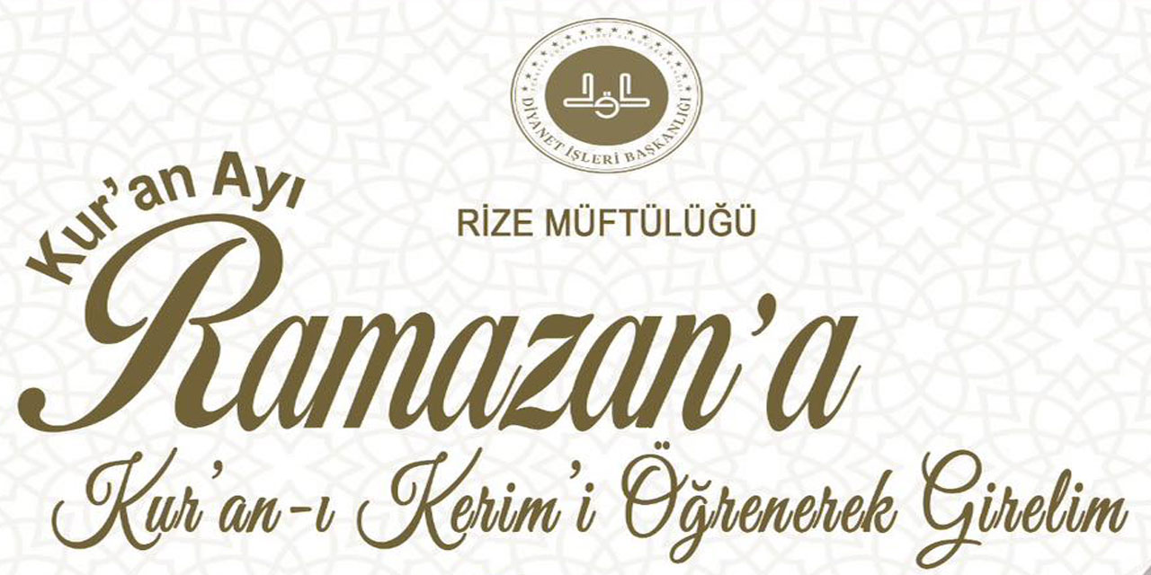 Rize’de Üç Aylarda Kur’an-ı Kerim Öğrenme Seferberliği