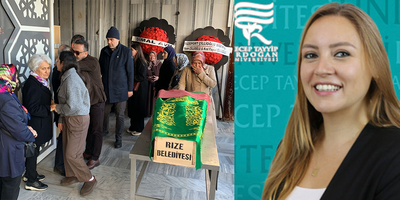 Rize’de 10. kattan düşerek hayatını kaybeden RTEÜ'lü Öğretim Üyesi Doç. Dr. Gülçin Bilgin Turna son yolculuğuna uğurlandı