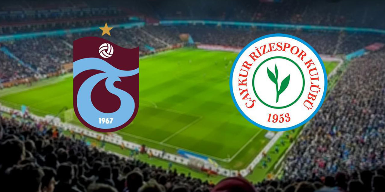 Trabzonspor-Çaykur Rizespor maç saati değişti
