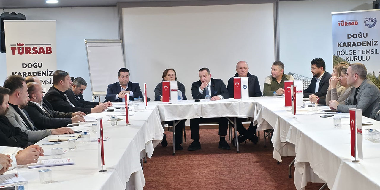 TÜRSAB Doğu Karadeniz Bölge Başkanlığı istişare toplantısı yaptı