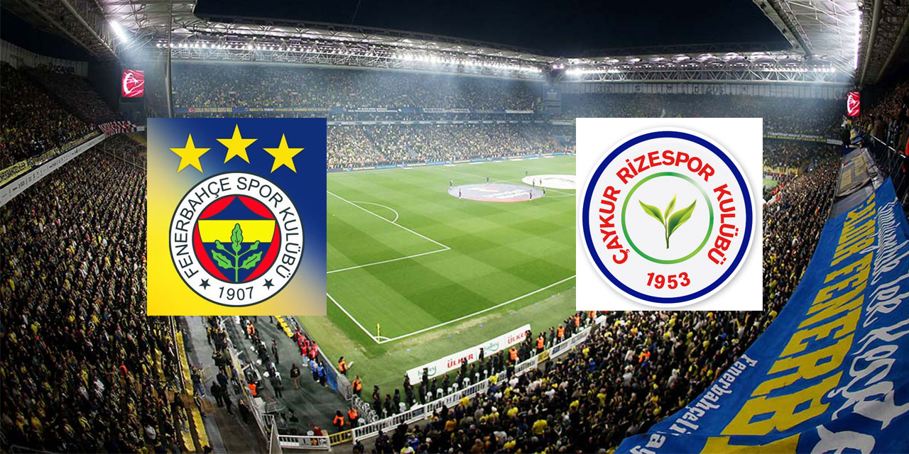 Fenerbahçe - Çaykur Rizespor Maçı Biletleri Satışta!