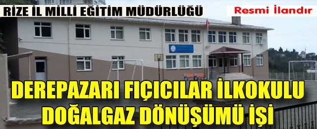 Derepazarı Fıçıcılar İlkokulu Doğal Gaz Dönüşümü İşi