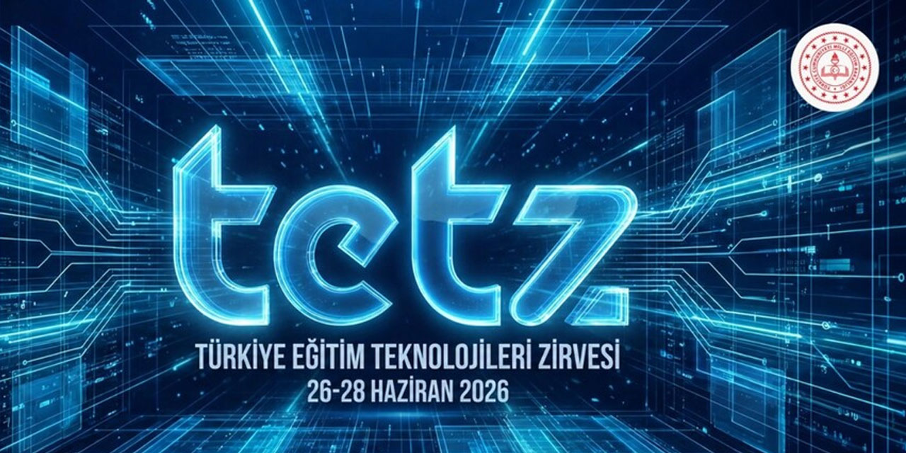 MEB'in "Türkiye Eğitim Teknolojileri Zirvesi" 26-28 Haziran'da İstanbul'da yapılacak