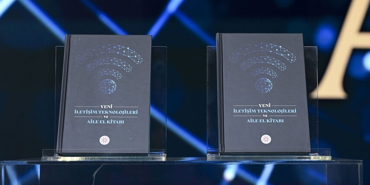 İletişim Başkanlığı, "Yeni İletişim Teknolojileri ve Aile" el kitabı hazırladı