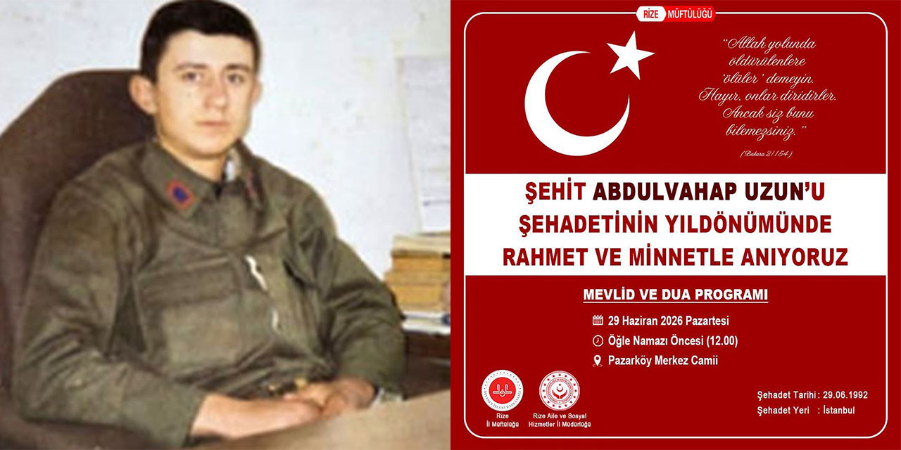 Şehit Abdulvahap Uzun, Şehadetinin 34. Yılında Rize'de Dualarla Anılacak