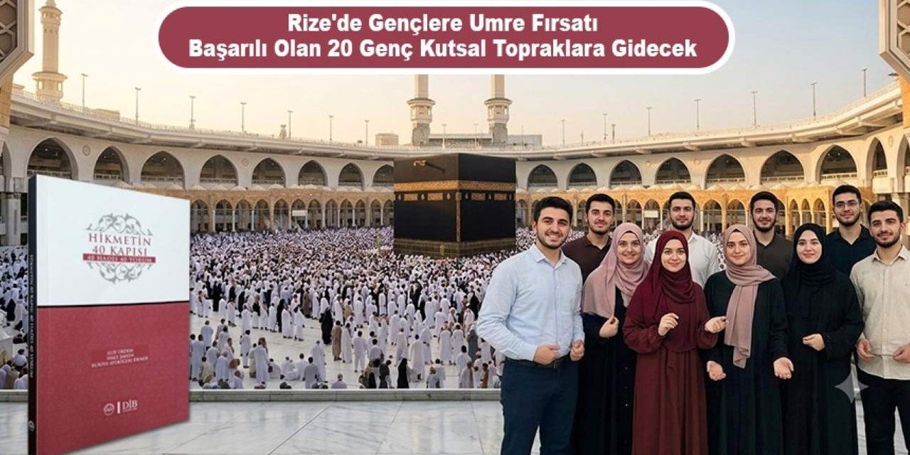 Rize'de Başarılı Olan Gençlere Umre Seyahati