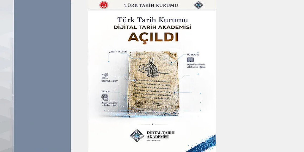 Türk Tarih Kurumunun Dijital Tarih Akademisi erişime açıldı