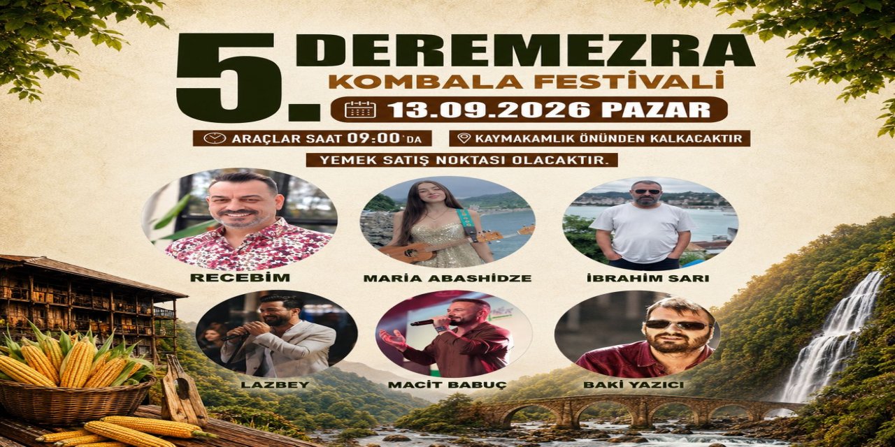 Deremezra’da Festival Coşkusu: 5. Kombala Festivali İçin Geri Sayım Başladı