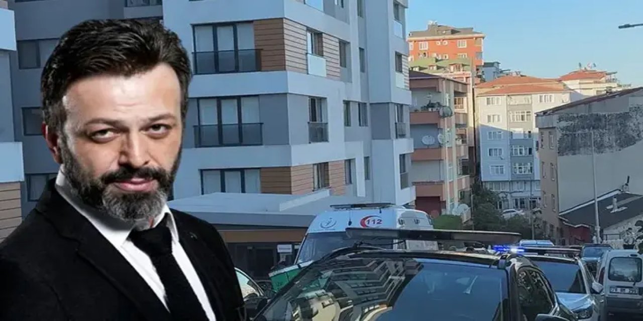 Kağıthane’de oyuncu Serhat Kılıç evinde ölü bulundu