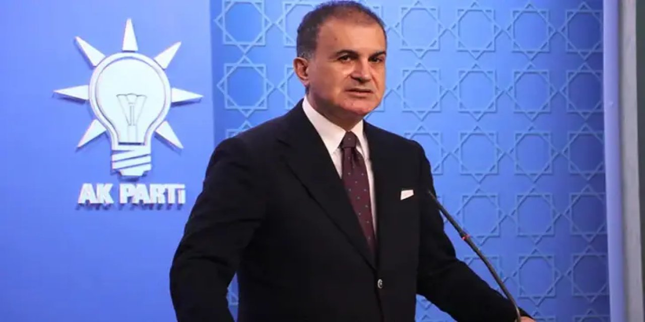 Ömer Çelik: Terör örgütünün bulunduğu ülkelerle yoğun bir şekilde çalışmalarımızı sürdürüyoruz