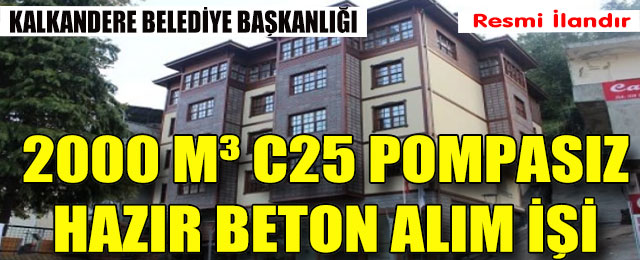 2000 m³ C25 Hazır Beton Alımı