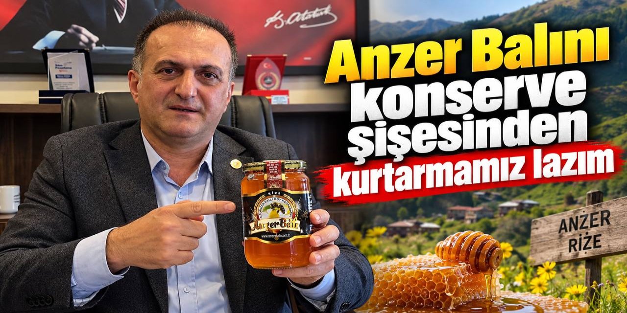 Ballıköy Muhtarı Remzi Güzel: Anzer Balını konserve şişesinden kurtarmamız lazım