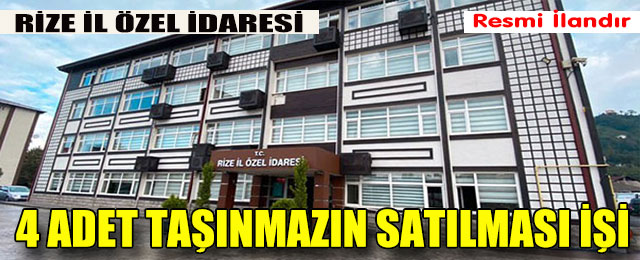 4 Adet Taşınmazın Satışı İşi