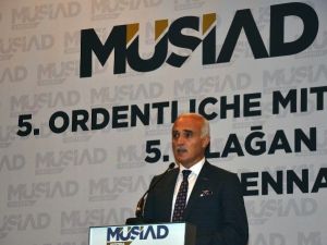 Müsiad Genel Başkanı: “Hangi Ülkenin Ekonomisi Güller Saçıyor Da Sadece Bize Dikenleri Kalmış”