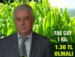 Yaş Çay 1.30 Tl Olmalı