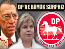 DPde Çiller ve Yılmaz Sürprizi