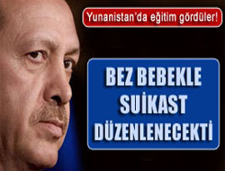 Bez Bebekle Suikast Düzenleyeceklerdi