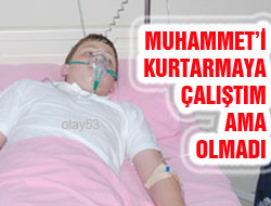 Çırpınış Anını Anlattı