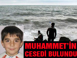 Muhammet'in Cesedi Bulundu