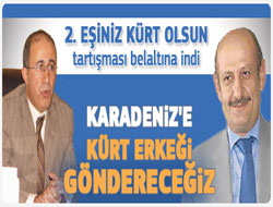 Karadeniz’e Kürt erkeği gönderelim