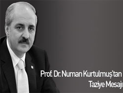 Kurtulmuş'tan Taziye Mesajı