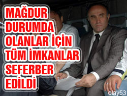 İmkanlar Seferber Edildi