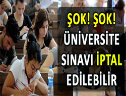 Üniversite Adaylarına Şok!