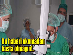 Bu Haberi Okumadan Hasta Olmayın!