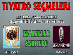 Rize'de Tiyatro Seçmeleri