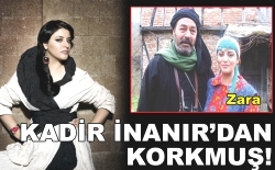 Kadir İnanır'dan korkmuş!
