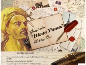 Üniversiteliler Yunus Emre’ye Mektup Yazacak