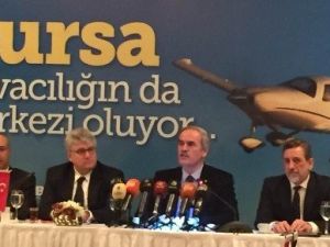Bursa Havacılığın Da Merkezi Oluyor