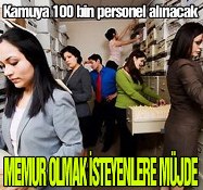 Kamuya 100 bin personel alınacak