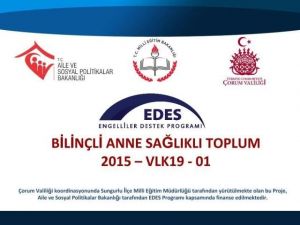Sungurlu’da, ’Bilinçli Anne Sağlıklı Toplum’ Projesi