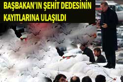 Başbakan'ın Şehit Dedesi Bulundu