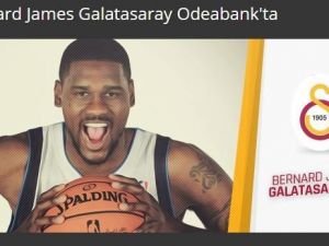 Galatasaray, Bernard James’i Kadrosuna Kattı