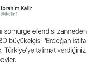 İbrahim Kalın’dan Eski Abd Büyükelçilerine Sert Yanıt