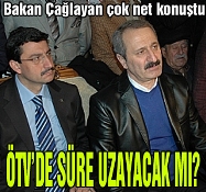 ÖTV'de süre uzatılacak mı?
