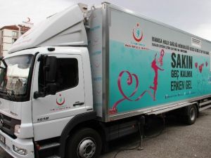 Gezici Kanser Tarama Aracı Hizmete Girdi