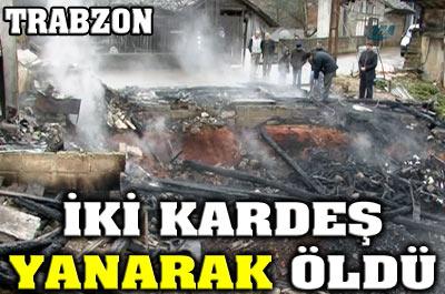 2 Kardeş Yanarak Öldü