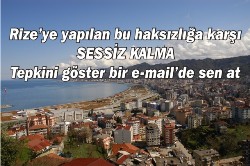 Rize'ye yapılan haksızlık