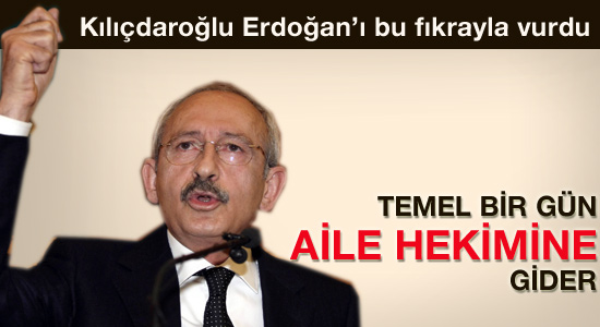 Kılıçdaroğlu Erdoğan'ı bu fıkrayla vurdu!