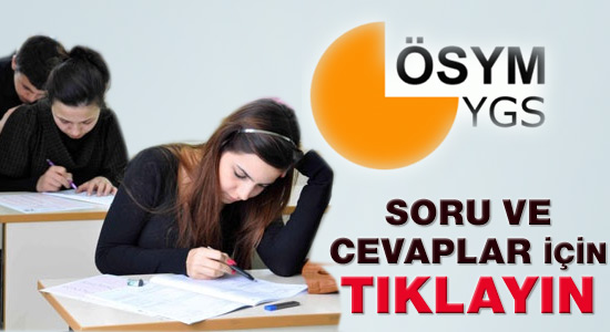 YGS soru ve cevapları açıklandı