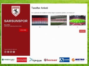 Samsunspor’dan Stat Koltukları İçin Anket