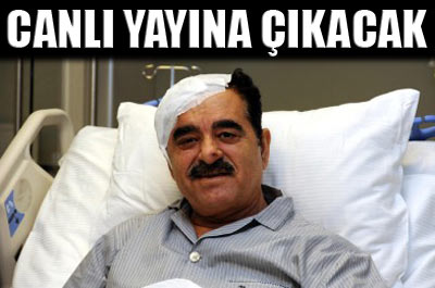 İbrahim Tatlıses bu akşam canlı yayına çıkıyor